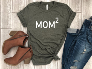 mothers day tee - shirt for mom - funny mom tee - mom tshirt - mom of 2 - mom gift - gift for her - mothers day gift - gift for wife