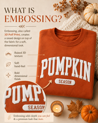 Embossed Fall Pumpkin Season Crewneck Sweatshirt