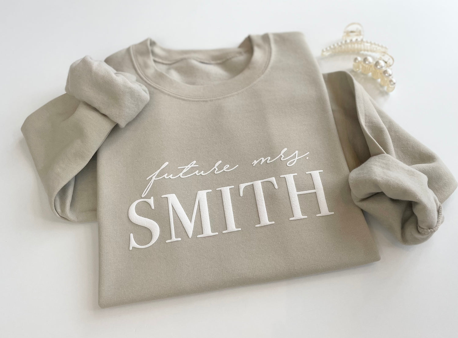 Embossed Custom Future Mrs. Sweatshirt - Up2ournecksinfabric