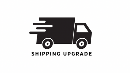 Shipping Upgrade Fee - Up2ournecksinfabric