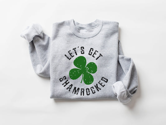 Let's Get Shamrocked, St. Patricks day sweatshirt, Women's St Paddy's day outfit, Womens St Pattys day Sweatshirt, St Paddys Day Shirt - Up2ournecksinfabric