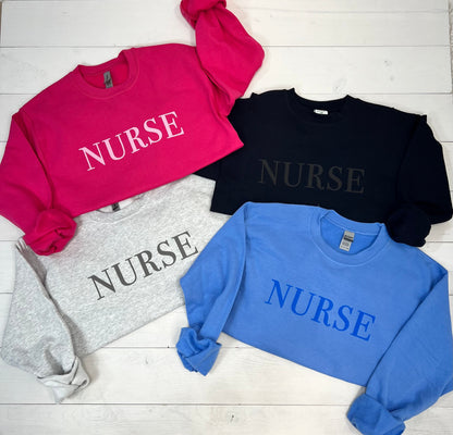 Embossed Nurse Appreciation Sweatshirt - Up2ournecksinfabric