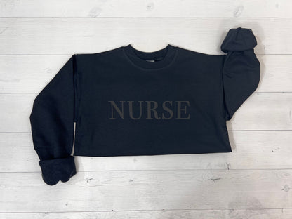 Embossed Nurse Appreciation Sweatshirt - Up2ournecksinfabric