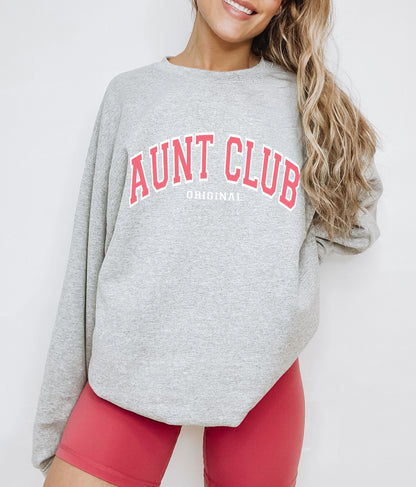 Aunt Club Sweatshirt - Up2ournecksinfabric