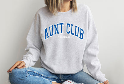 Aunt Club Sweatshirt - Up2ournecksinfabric