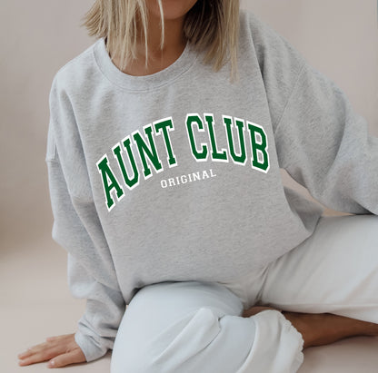 Aunt Club Sweatshirt - Up2ournecksinfabric