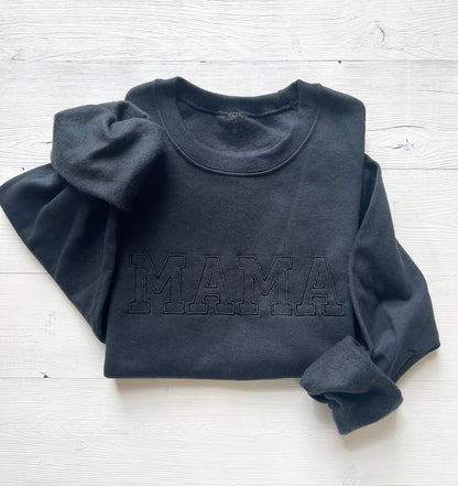 Embroidered Mama Black Sweatshirt for Birthday - Up2ournecksinfabric