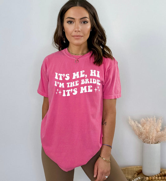 Bride Gift, Bride Bachelorette Outfit, I'm the bride it's me, Funny Bridal Shirt, Funny Bridal Gift, Engagement Gift. Bride Shirt, Wife tee