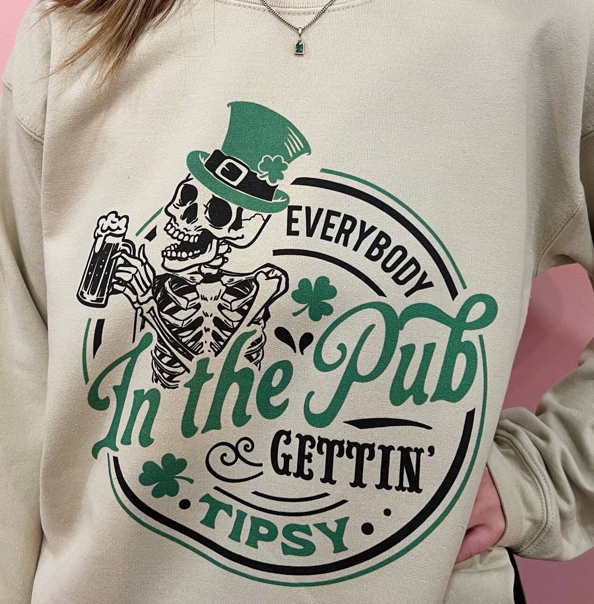 Funny St Patricks day sweatshirt, St Pattys day parade top, Everybody in the Pub Gettin Tipsy shirt, Irish crew gift, Irish drinking sweater - Up2ournecksinfabric