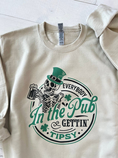 Funny St Patricks day sweatshirt, St Pattys day parade top, Everybody in the Pub Gettin Tipsy shirt, Irish crew gift, Irish drinking sweater - Up2ournecksinfabric