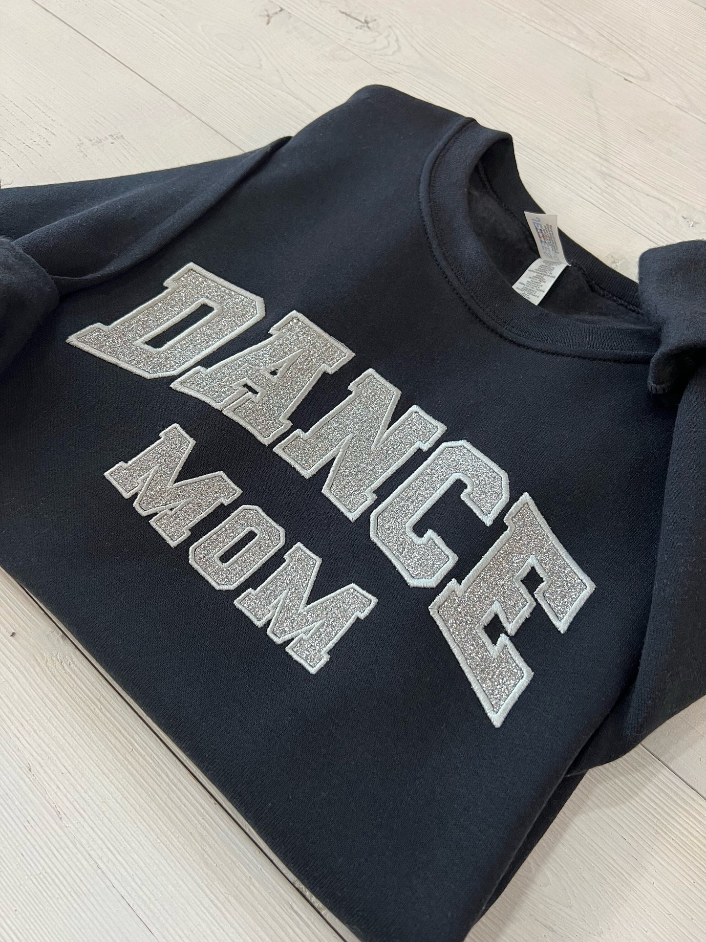 Embroidered Dance Mom sweatshirt, Glitter Dance Mama shirt, Dance Mom crewneck, gift for mom, dance competition outfit, mom gift, dance life