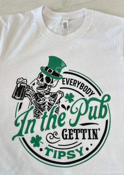 St Patricks day shirt, Funny St Pattys day top, Everybody in the Pub Gettin Tipsy shirt, Irish crew, St Paddys day tee, St Patricks parade - Up2ournecksinfabric