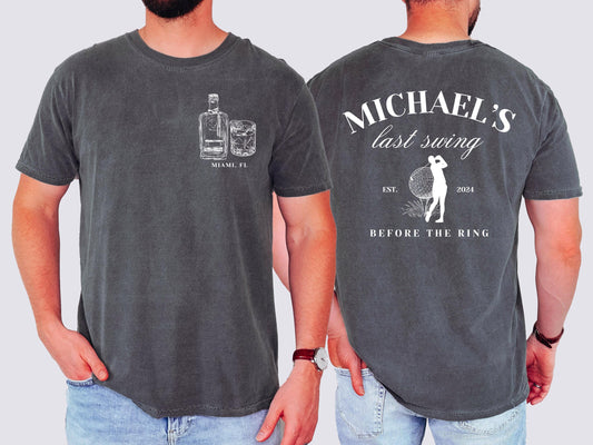 Golf Bachelor Party Shirts, Bachelor Party Shirt, Bachelor Trip Shirts, Last Swing Before The Ring, Mens Trip Shirts, Groom Party Shirts,