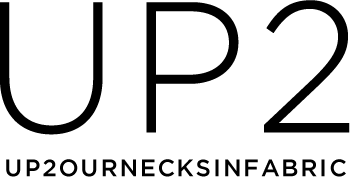 Up2ournecksinfabric