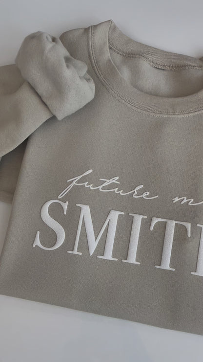 Embossed Custom Future Mrs. Sweatshirt