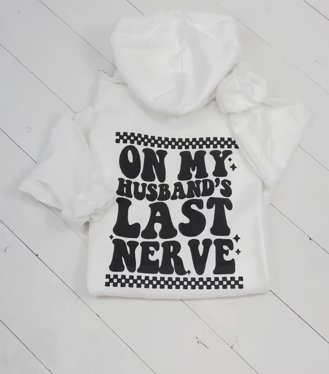 Embossed On My Husbands Last Nerve, Funny Wife Sweatshirt, New Mrs Sweatshirt, Bride Gift, Custom Bridal Gift, Bride T-shirt, Wife Hoodie