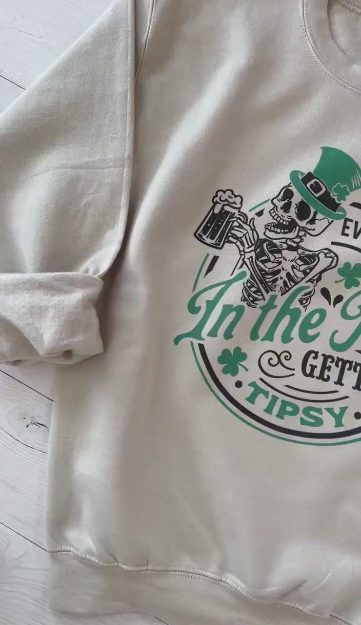 Funny St Patricks day sweatshirt, St Pattys day parade top, Everybody in the Pub Gettin Tipsy shirt, Irish crew gift, Irish drinking sweater