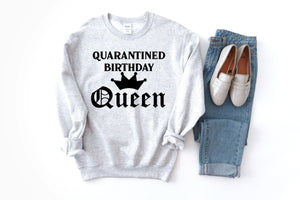 Quarantined Birthday Queen