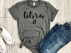 libra AF shirt - libra astrological sign shirt - libra sign shirt - libra birthday gift - gift idea - birthday gift - personalized gift