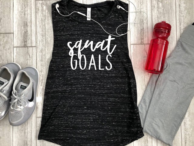 Squat Goals Tank - Funny Gym Tank - Fitness Tank Top - Workout Tank Top - Yoga shirt - Muscle Tank Top - Gym shirt - Gym Tank