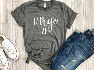 virgo AF shirt, virgo astrological sign shirt, virgo sign shirt, virgo birthday gift, gift idea, birthday gift, personalized gift, gift