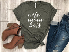 wife mom boss tee - mothers day tee - shirt for mom - funny mom tee - mom tshirt - mom boss - gift for her - mothers day gift -gift for wife