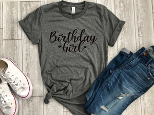 birthday girl shirt - birthday shirt - womens birthday shirt - birthday party shirt - birthday shirt - birthday gift - b-day gift