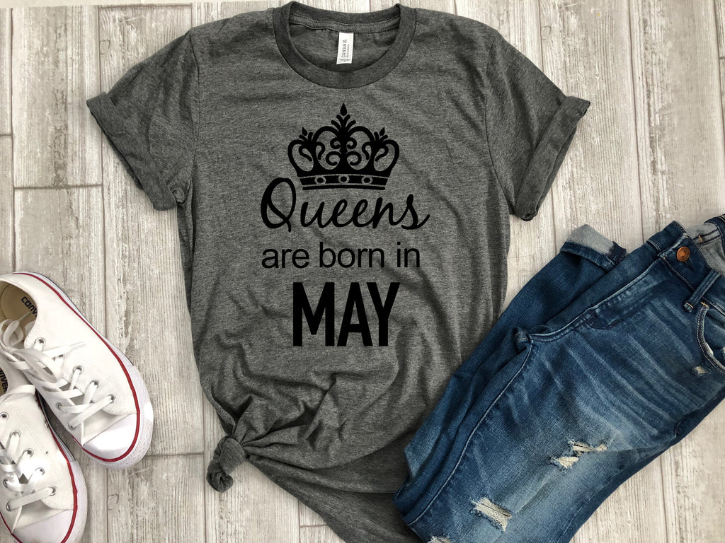 May birthday gift, queens are born in May, May t-shirt, birthday tee, birthday gift, birthday shirt, May birthday shirt, Birthday t-shirt