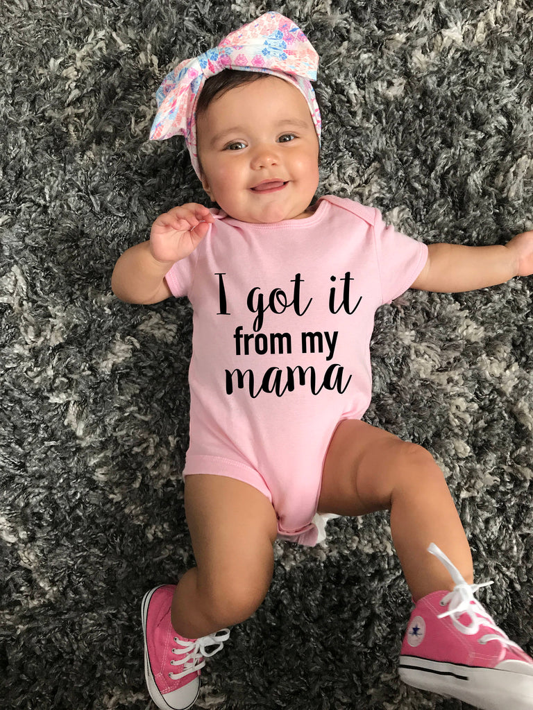 I got it from my mama shirt, cute baby shirt, baby shower gift, first birthday gift, gift for baby, toddler birthday gift, infant gift, gift