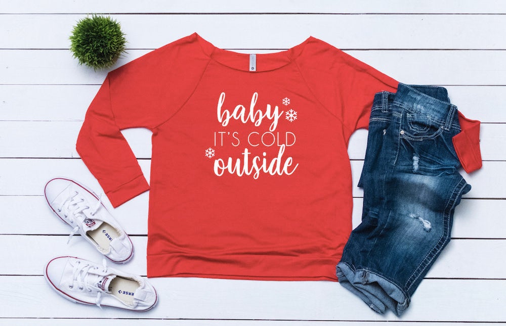 Ugly sweater party, Women's Christmas outfit ,Baby its cold outside,Women's holiday top,Cute Christmas top,holiday shirt, Women's xmas shirt