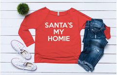 Funny sweater, Sweater for ugly sweater party,Santa's my homie, Women's Christmas outfit,Women's holiday top,Cute Christmas top,Xmas shirt