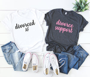 divorced af shirt - divorce support shirts - divorce party shirts - divorce vacation shirts - divorce announcement shirt - divorce party