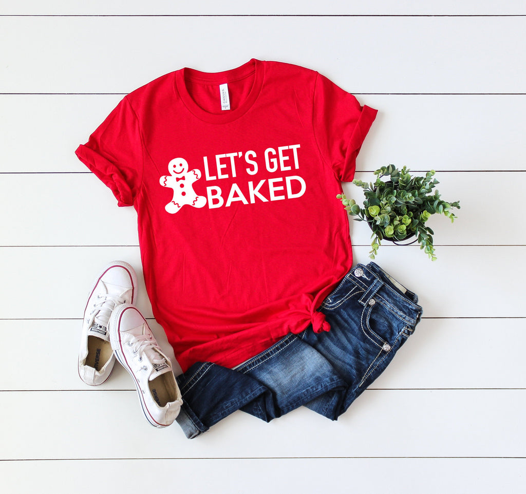 Funny holiday shirt, lets get baked tee ,Christmas party shirt,Cute Women's Christmas shirt,Women's Christmas top,Xmas shirt,Holiday t-shirt