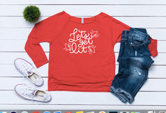 Ugly sweater,funny sweater,Lets Get Lit Christmas Top, Women's Christmas outfit, Women's holiday top,Cute Christmas top,Women's xmas sweater