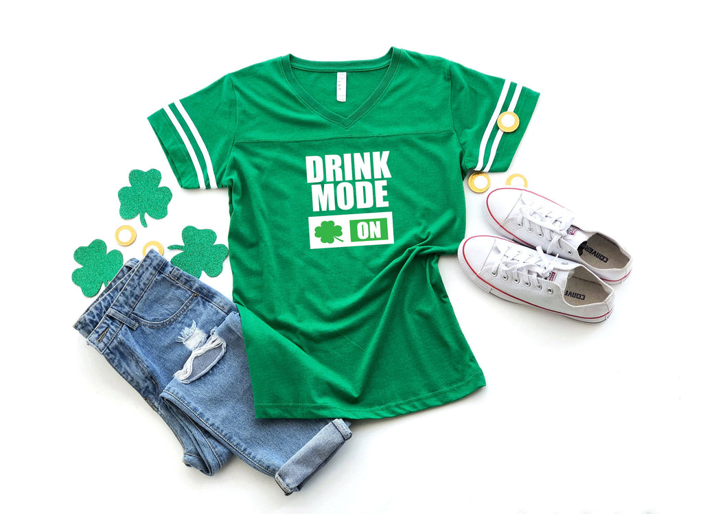 Drink mode shirt, St. Patrick's day shirt , Saint Patty's day, drinking shirt, Women's drinking shirt, Shirt for Saint Patty's day