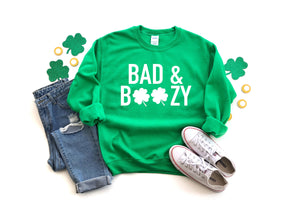 Bad and boozy Sweatshirt - St. Patricks day sweatshirt - Women's Saint Paddy's day outfit - Cute Saint Paddy's day wear  - Shamrock Top -