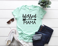 Cute mom t-shirt, Woman's t-shirt , blessed mama, gift for mother, mothers day gift, birthday gift, mom t-shirt, mothers day gift for wife