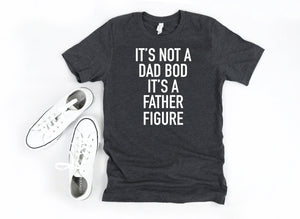 funny Father's Day tee, Dads bday gift, gift for fathers day, gift for dad, gift for father, gift for him, gift ideas, dad bod shirt