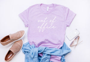 out of office shirt - woman's t-shirt - vacation shirt - Woman's graphic tee - gift for boss - vacay outfit - gift for boss