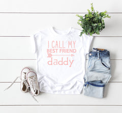 I call my best friend daddy, outfit for family photos, daddy is my best friend, fathers day gift from toddler, daddy has my heart