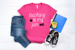 teaching is my jam shirt, 1st day of school shirt teacher, 1st day of school shirt teacher, teacher shirt, shirt for teacher, teacher tshirt