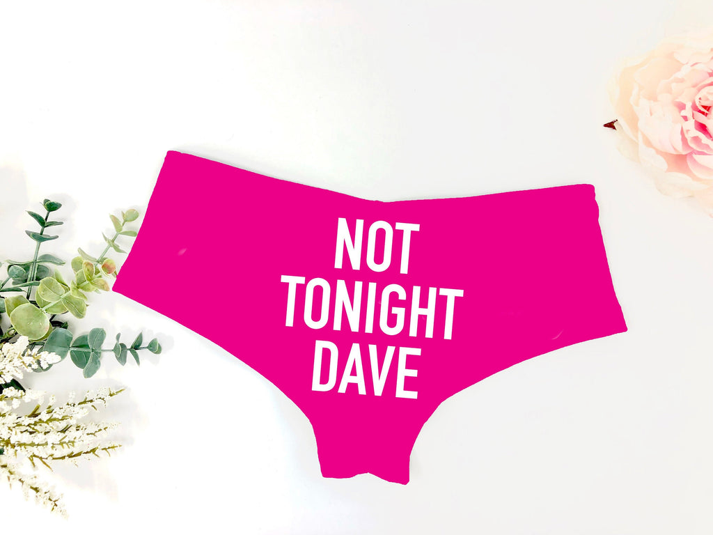 Bridal Shower Gift Funny Underwear Bachelorette Party Not Tonight® Underwear  Bachelorette Gift 